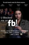 U Blocked me on fb! Movie Streaming Online