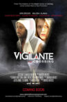Vigilante: The Crossing Movie Streaming Online