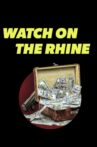 Watch on the Rhine Movie Streaming Online