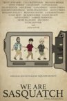 We Are Sasquatch Movie Streaming Online