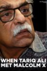 When Tariq Ali Met Malcolm X Movie Streaming Online