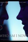 Who Am I Now? Movie Streaming Online