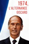 1974, l'alternance Giscard Movie Streaming Online