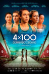 4 x 100 - Correndo por um Sonho Movie Streaming Online