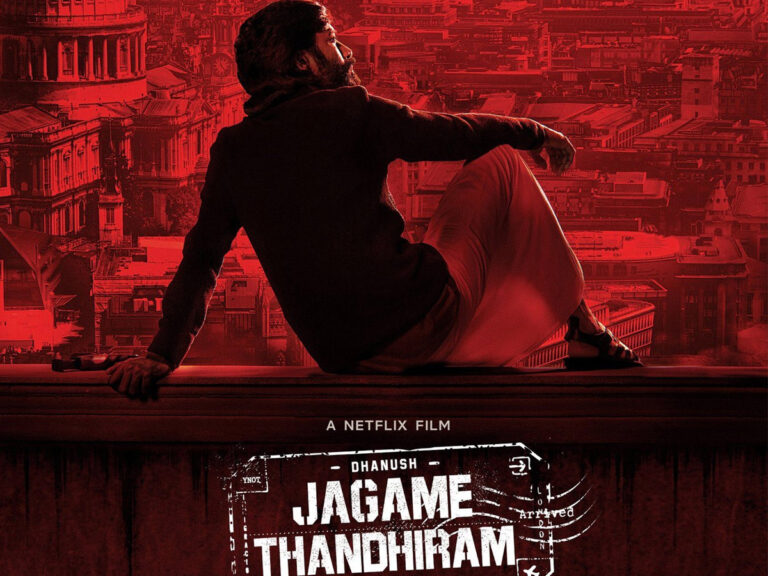 Dhanush’s Jagame Thandhiram To Stream On Netflix In 17 Languages, Find Out Which!