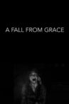A Fall from Grace Movie Streaming Online