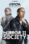 Affion Crockett: Mirror II Society Movie Streaming Online