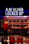 Alan Saldaña: Locked Up Movie Streaming Online