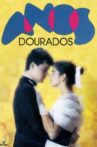 Anos Dourados: O Filme Movie Streaming Online