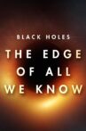 Black Holes: The Edge of All We Know Movie Streaming Online