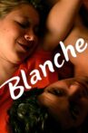 Blanche Movie Streaming Online