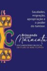 Brincando com Maracatu Movie Streaming Online
