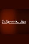 California Love Movie Streaming Online