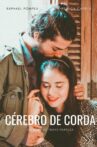 Cérebro de Corda Movie Streaming Online