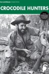 Crocodile Hunters Movie Streaming Online