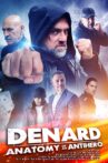 Denard: Anatomy of an Antihero Movie Streaming Online