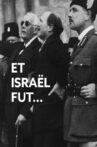 Et Israël fut... Movie Streaming Online