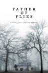 Father of Flies Movie Streaming Online