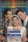 I married my mother Movie Streaming Online