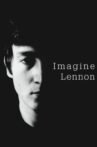 Imagine Lennon Movie Streaming Online