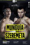 Jaime Munguia vs. Kamil Szeremeta Movie Streaming Online
