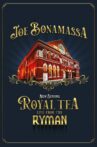 Joe Bonamassa: Now Serving Royal Tea Live From The Ryman Movie Streaming Online