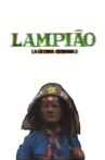 Lampião (A Última Semana) Movie Streaming Online