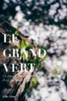 Le grand vert Movie Streaming Online