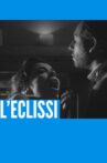L'eclissi Movie Streaming Online