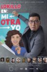 Lokillo en: Mi Otra Yo Movie Streaming Online
