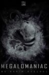 Megalomaniac Movie Streaming Online