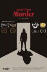 One of Those Murder Movie Streaming Online