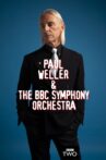 Paul Weller & The BBC Symphony Orchestra: Live from the Barbican Movie Streaming Online
