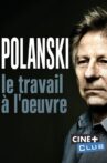 Polanski, le travail à l'oeuvre Movie Streaming Online