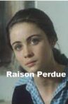 Raison perdue Movie Streaming Online