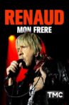 Renaud, mon frère Movie Streaming Online