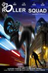 Roller Squad Movie Streaming Online