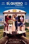 Sí, Quiero (Corredor) Movie Streaming Online
