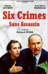 Six Crimes Sans Assassins Movie Streaming Online