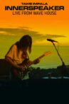 Tame Impala - Innerspeaker: Live From Wave House Movie Streaming Online