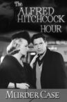 The Alfred Hitchcock Hour - Murder Case Movie Streaming Online
