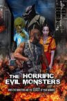 The Horrific Evil Monsters Movie Streaming Online