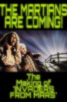 The Martians Are Coming! - The Making of 'Invaders from Mars' Movie Streaming Online