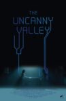 The Uncanny Valley Movie Streaming Online