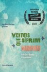 Ventos Que Sopram Maranhão Movie Streaming Online