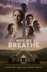 Why We Breathe Movie Streaming Online