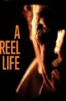 A Reel Life Movie Streaming Online