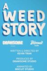 A Weed Story Movie Streaming Online