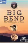 Big Bend: The Wild Frontier of Texas Movie Streaming Online