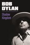 Bob Dylan: Shadow Kingdom Movie Streaming Online